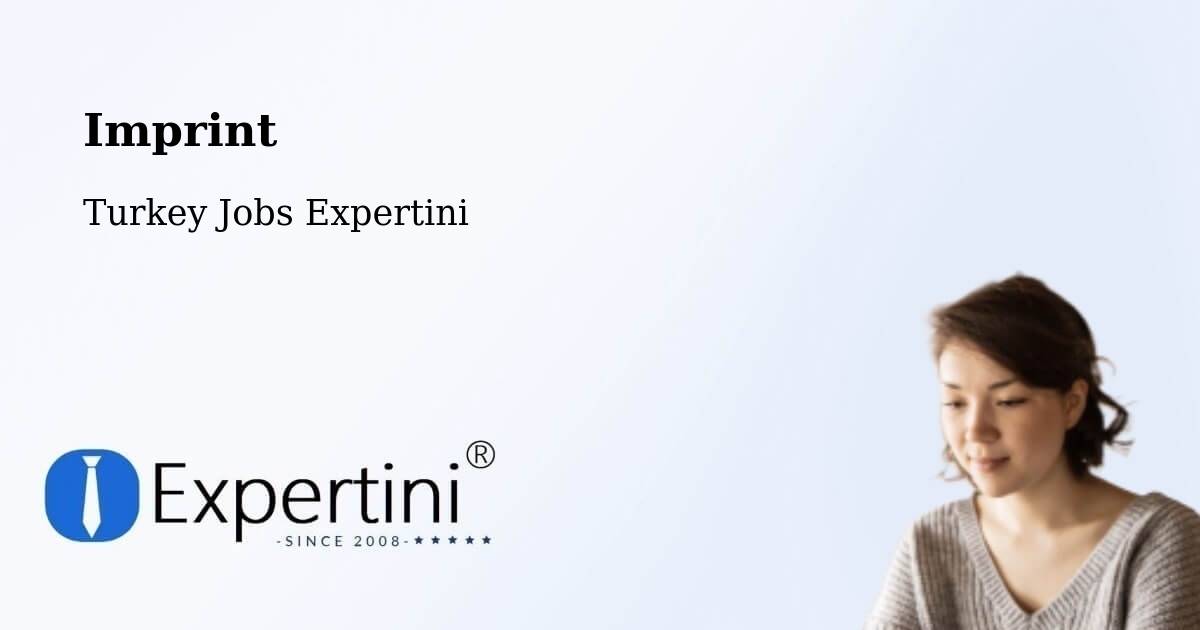 Imprint – Beydağ - Turkey Jobs Expertini